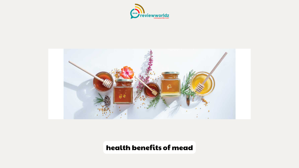 health benefits of mead (1)